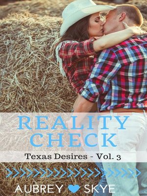 cover image of Reality Check (Texas Desires--Volume 3)